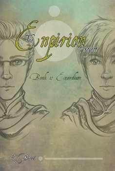 Exordium - Book #1 of the Enpirion Project