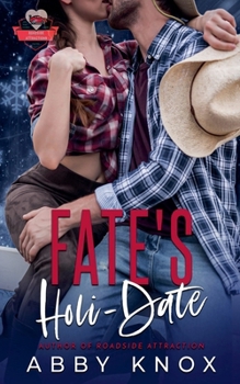 Fate's Holi-Date (Roadside Attractions)