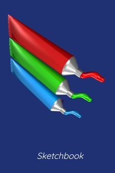 Sketchbook: Paint Tubes Design - A 6x9 sketchpad with 100 blank pages to draw, sketch, doodle or whatever.