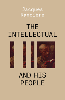 Paperback The Intellectual and His People: Staging the People Volume 2 Book