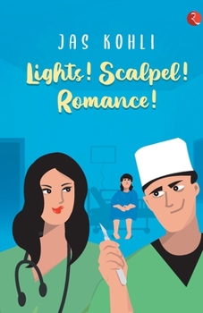 Paperback Lights! Scalpel! Romance! Book