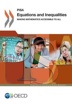 Paperback PISA Equations and Inequalities: Making Mathematics Accessible to All Book