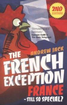 Paperback The French Exception: France - Still So Special Book