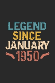 Legend Since January 1950: Funny Vintage Lined Journal Notebook Birthday Gift for Writing Diary, Perfect Birthday Gift for Women Men Born in January