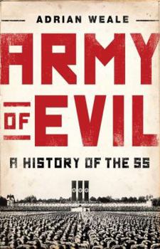Hardcover Army of Evil: A History of the SS Book