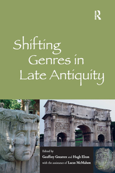 Paperback Shifting Genres in Late Antiquity Book