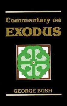 Paperback Commentary on Exodus / George Bush Book