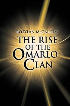 Paperback The Rise of the Omarlo Clan Book