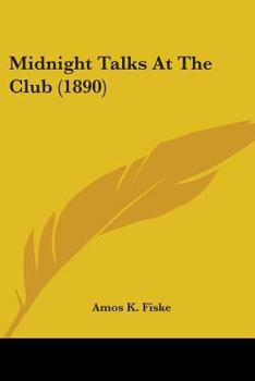 Paperback Midnight Talks At The Club (1890) Book