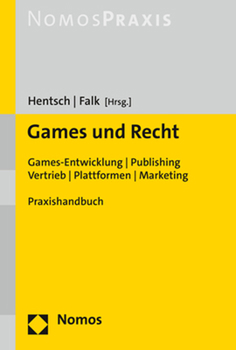 Paperback Games Und Recht: Games-Entwicklung / Publishing / Vertrieb / Plattformen / Marketing [German] Book