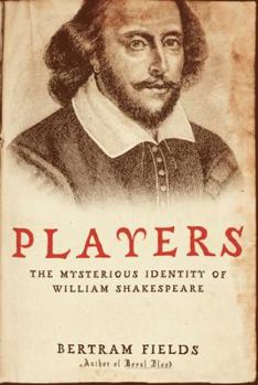 Paperback Players: The Mysterious Identity of William Shakespeare Book