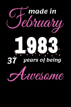 Paperback Funny February 1983, 37 Years Of Being Awesome notebook Book