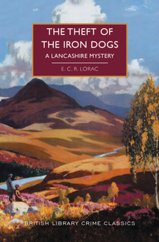 The Theft of the Iron Dogs: A Lancashire Mystery - Book #28 of the Robert Macdonald