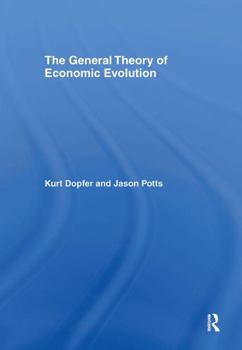 Hardcover The General Theory of Economic Evolution Book