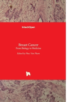 Hardcover Breast Cancer: From Biology to Medicine Book