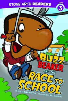 Buzz Beaker and the Race to School - Book  of the Stone Arch Readers - Level 3