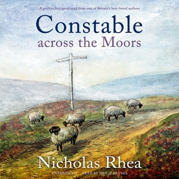 Constable Across the Moors (Constable series) - Book #4 of the Constable Nick Mystery