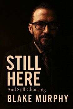 Paperback Still Here: And Still Choosing Book