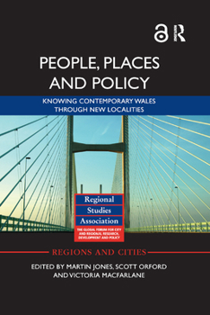 Paperback People, Places and Policy: Knowing contemporary Wales through new localities Book