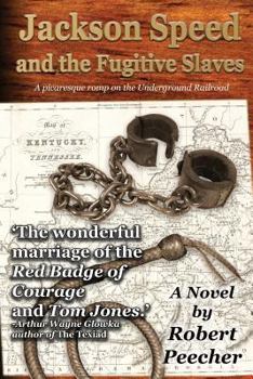 Paperback Jackson Speed and the Fugitive Slaves Book