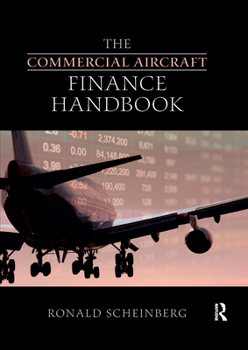 Paperback The Commercial Aircraft Finance Handbook Book