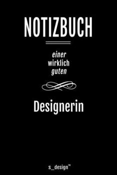 Paperback Notizbuch f?r Designer / Designerin: Originelle Geschenk-Idee [120 Seiten liniertes blanko Papier ] [German] Book