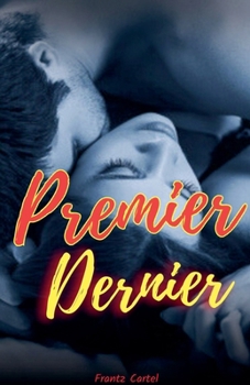 Premier Dernier (French Edition)