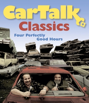 Audio CD Car Talk Classics: Four Perfectly Good Hours Book