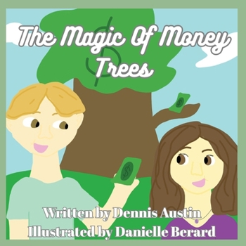 Paperback The Magic Of Money Trees Book