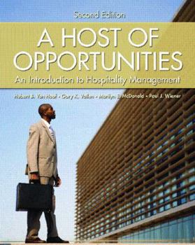 Paperback A Host of Opportunities: An Introduction to Hospitality Management Book