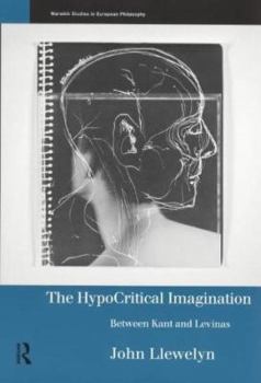 Paperback The Hypocritical Imagination: Between Kant and Levinas Book