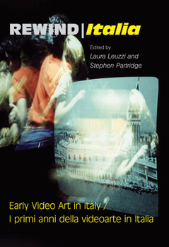 Hardcover Rewind Italia: Early Video Art in Italy Book