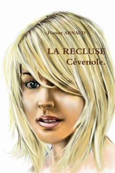 Paperback LA RECLUSE Cévenole. (French Edition) [French] Book