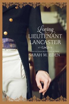 Loving Lieutenant Lancaster - Book #4 of the Lancaster Family