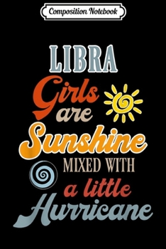 Composition Notebook: Zodiac Libra Girls Sunshine and Little Hurricane Graphic  Journal/Notebook Blank Lined Ruled 6x9 100 Pages