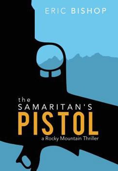 Hardcover The Samaritan's Pistol Book