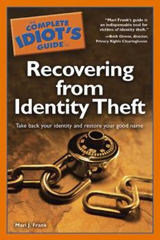 Paperback The Complete Idiot's Guide to Recovering from Identity Theft Book