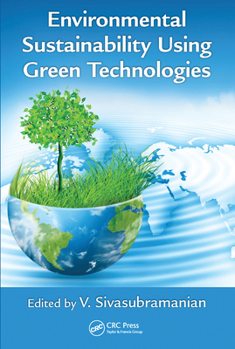 Paperback Environmental Sustainability Using Green Technologies Book