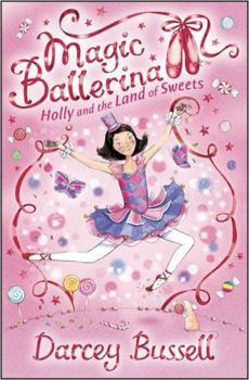 Paperback Holly and the Land of Sweets Book