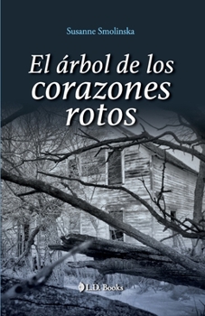 Paperback El árbol de los corazones rotos [Spanish] Book