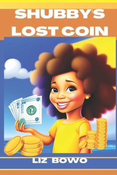 Paperback Shubbys Lost Coin: self esteem builder for kids Book