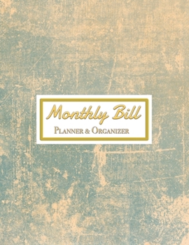 Monthly Bill Planner&Organizer: Expense Finance Budget book By A Year & Daily calendar Bill Budgeting And Organizer Tracker Workbook journals Business ... at home. size 8.5"x11" with 140 pages