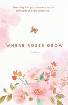 Where Roses Grow (1)