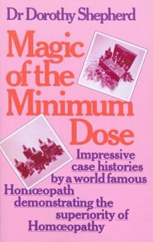 Paperback The Magic of the Minimum Dose: Experiences and Cases Book