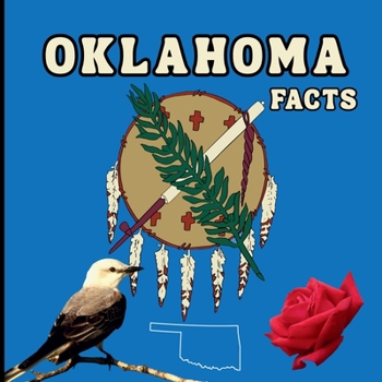 Paperback Oklahoma Facts: Interesting Facts About Oklahoma Book