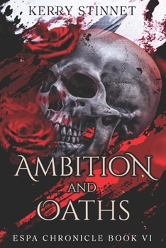 Ambition and Oaths (The Espa Chronicle)