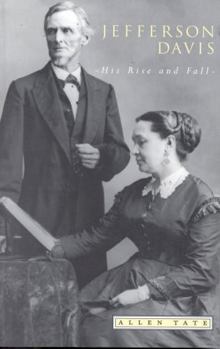 Paperback Jefferson Davis: His Rise and Fall Book