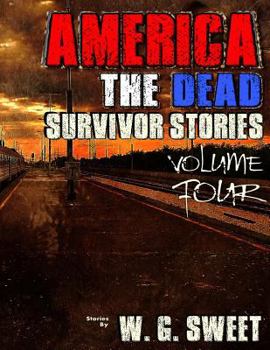 Paperback America The Dead Survivor Stories Four Book