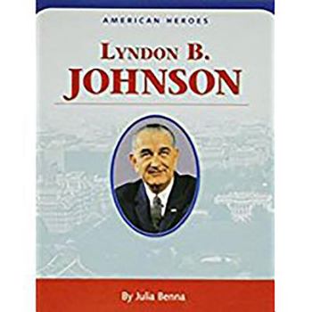 Paperback Houghton Mifflin Social Studies: American Hero Biographies Level 3 Lyndon B. Johnson Book