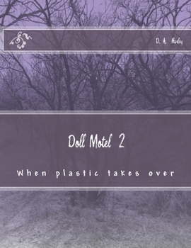 Paperback Doll Motel 2: When plastic takes over Book